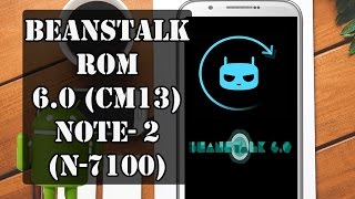 Stable 601 Marshmallow Rom for Samsung Galaxy Note 2 CM 13 based Review [upl. by Epolenep428]