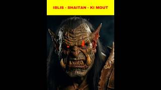 Iblis  Shaitan  Ki Mout  facts history [upl. by Oleg]