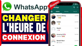 Comment Changer Lheure De Connexion Whatsapp  En 2025 [upl. by Derina]