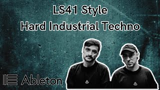 LS41 Style  Hard Industrial Techno Tutorial ​​Free Project File [upl. by Paul]