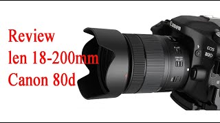 Review len EFS 18200mm canon 80d [upl. by Eceinwahs524]