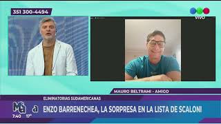 ENZO BARRENECHEA LA SORPRESA EN LA LISTA DE SCALONI MAURO BELTRAMI  AMIGO [upl. by Henriha182]