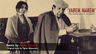 “Varem Marem”  Arsen Sampled by “Mer Mankutyan Tangon” [upl. by Lail]