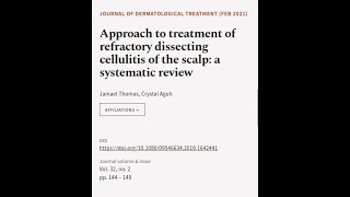 Approach to treatment of refractory dissecting cellulitis of the scalp a systematic   RTCLTV [upl. by Lakim705]