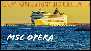 MSC CROCIERE recensione e considerazioni su MSC OPERA  in viaggio nel mediterraneo Parte 1 [upl. by Haletky730]