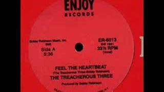 Treacherous Three  Feel the heartbeat  1981 [upl. by Arri]