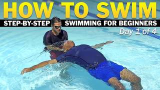 Day 1  Adult Beginner Swimming Lessons  How To Swim in 4 Days [upl. by Enitsirhk]