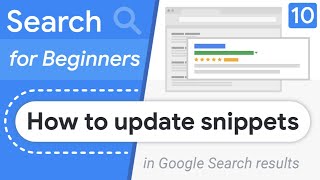 How to change my Google Search result snippet  Search for Beginners Ep 10 [upl. by Chandra]