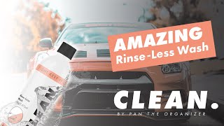 CLEAN By Pan The Organizer Rinseless Wash High Lubrication amp Safe on All Surfaces [upl. by Fiertz]