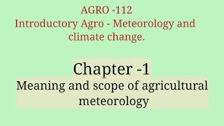 AGRO 112  agrometeorology chapter 1  agri1 [upl. by Messing]