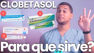 CLOBETASOL PARA QUE SIRVE  3 COSAS [upl. by Asir]