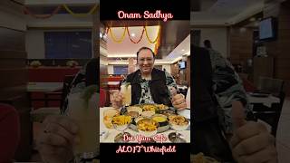 Onam Sadhya  Dot Yum Cafe  Aloft Whitefield  Bangalore [upl. by Gefell]