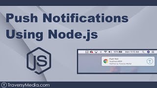 Push Notifications Using Nodejs amp Service Worker [upl. by Gerk282]