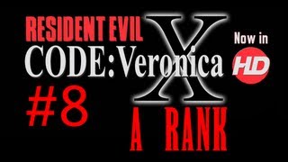 Resident Evil CODE VERONICA X PS3 HD AS Rank Walkthrough Part 8 [upl. by Haonam]