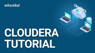 Cloudera Tutorial  Cloudera Manager Quickstart VM  Cloudera Hadoop Training  Edureka [upl. by Zilvia]