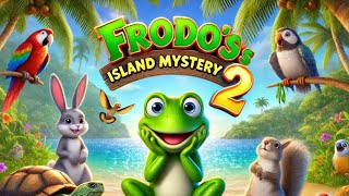 Frodo’s Island Mystery 2 Giggles amp Stories [upl. by Egidius]