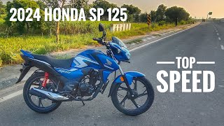 2024 Honda SP 125 Bs7 Top Speed  Gear Challenge [upl. by Daney]