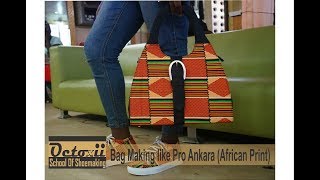 Bag making like pro Ankara [upl. by Nnodnarb]