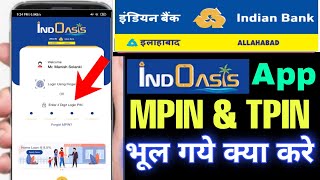 indian bank mobile banking app forgot MPIN and TPIN  indosais app forgot MPIN and TPIN [upl. by Hodge]