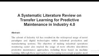 A Systematic Literature Review on Transfer Learning for Predictive Maintenance in Industry 4 0 [upl. by Monti169]