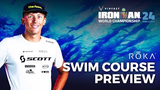 ROKA Swim Course  2024 VinFast IRONMAN World Championship Kona Mens Edition [upl. by Ridgley]