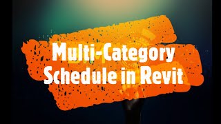 How to Create Multi Category Schedule in Revit [upl. by Nois925]