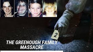 The Greenough Family Massacre [upl. by Indys]