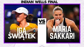 🔴 Iga Świątek 🆚 MARIA SAKKARI  FINAL WTA INDIAN WELLS LIVE [upl. by Gotthelf]