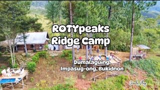 ROTYpeaks Ridge Camp  Dumalaguing Impasugong Bukidnon [upl. by Carbone]