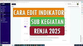 Cara Edit Indikator Sub Kegiatan Renja yang masih kosong di SIPDRI  Renja 2025 [upl. by Arada]