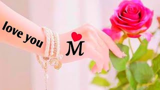 m name status video m love status video m letter whatsapp status video  m status love 💓💞🌹 [upl. by Tiffa914]