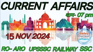 15 NOVEMBER 2024 CURRENT AFFAIRS [upl. by Rozek]