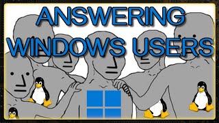 Windows User FAQs about Linux [upl. by Arnold]