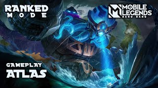 ATLAS GAMEPLAY Ranked Mode mlbb gameplayml fyp [upl. by Arait]