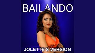 Bailando Jolettes Version [upl. by Renaud]