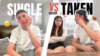 SINGLE VS TAKEN 🔥 SKETCH [upl. by Mendelson]