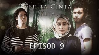 FULL Cerita Cinta Kita  Episod 9 [upl. by Catharine]