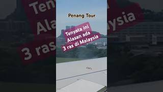 Pinang tour pulaupinang pinangtour [upl. by Ximenez]