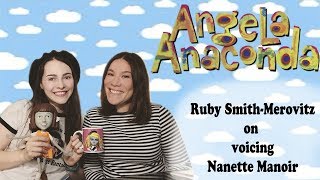 Angela Anaconda Ruby SmithMerovitz on Voicing Nanette Manoir [upl. by Hearn286]