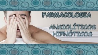 Farmacologia Ansiolíticos e Hipnóticos [upl. by Aiht]