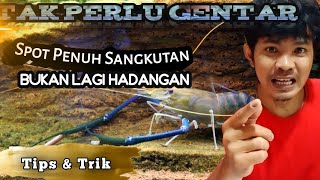 Trik dan Tips Efektif Memancing Udang Galah di Lokasi Penuh Sangkutan [upl. by Verne]