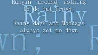 Rainy days and Mondays lyrics [upl. by Lithea]