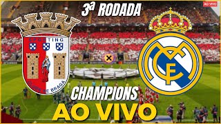 BRAGA X REAL MADRID AO VIVO  3º RODADA DA CHAMPIONS LEAGUE  LIGA DOS CAMPEÕES AO VIVO [upl. by Allison]