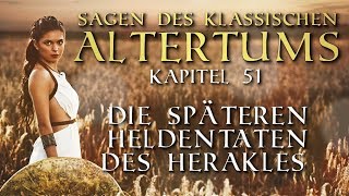 Die späteren Heldentaten des Herakles  Sagen des klassischen Altertums 051 Gustav Schwab [upl. by Akeret]