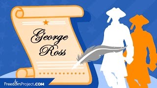 George Ross  Declaration of Independence [upl. by Clarissa12]