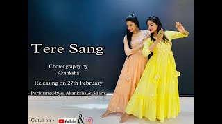 Tere Rang  Semi Classical Dance Choreography  Atrangi Re  Ft Saany Tak  Akanksha Nama Verma [upl. by Beall483]