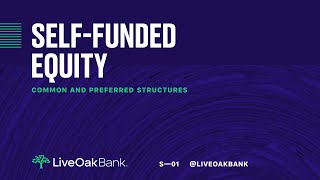 SelfFunded Equity Common amp Preferred Structures for SBA Search Fund Lending [upl. by Gibbons]