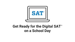 What to expect with the digital SAT on a school day [upl. by Yliab]