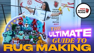 The ULTIMATE Guide To Rug Making [upl. by Haggai]