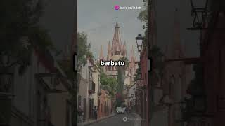 San Miguel de Allende Meksiko Kota Kolonial dengan Arsitektur Menawan facts travel wisatadunia [upl. by Aivan]